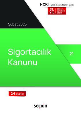 Sigortacılık Kanunu (Cep Kitabı) 24.BASKI Seçkin Yayıncılık