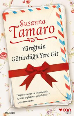 Yüreğinin Götürdüğü Yere Git ( TAMARO ) Susanna Tamaro