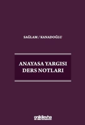 Anayasa Yargısı Ders Notları Fazıl Sağlam