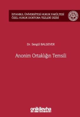 Anonim Ortaklığın Temsili Sergül Balsever