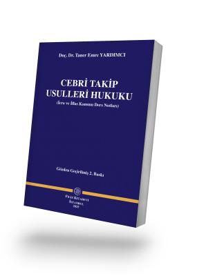 Cebri Takip Usulleri Hukuku Doç. Dr. Taner Emre YARDIMCI