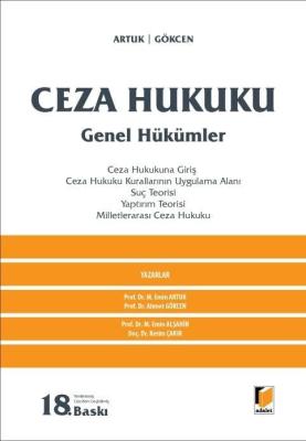 Ceza Hukuku Genel Hükümler 18.BASKI Prof. Dr. Mehmet Emin ARTUK