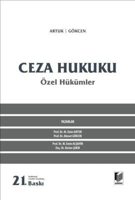 Ceza Hukuku Özel Hükümler 21BASKI. Prof. Dr. Mehmet Emin ARTUK