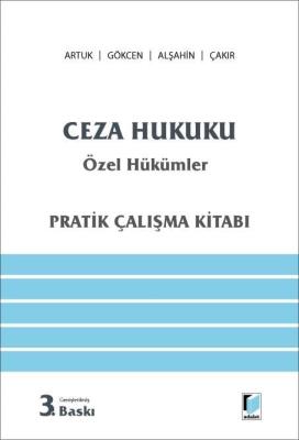 Ceza Hukuku Özel Hükümler (Pratik Çalışma Kitabı) 3.BASKI Prof. Dr. Me