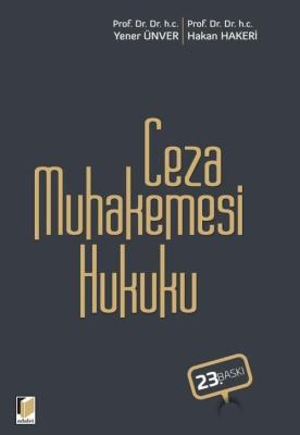 Ceza Muhakemesi Hukuku 23.BASKI Prof. Dr. Hakan HAKERİ