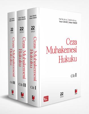 Ceza Muhakemesi Hukuku ( 3 Cilt ) 22.BASKI Prof. Dr. Yener ÜNVER