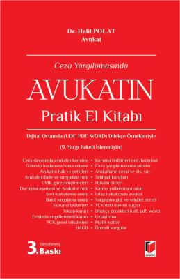 Ceza Yargılamasında Avukatın Pratik El Kitabı 3.BASKI Halil Polat