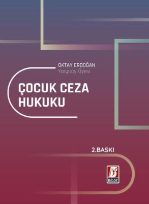 ÇOCUK CEZA HUKUK 2.BASKI Oktay Erdoğan