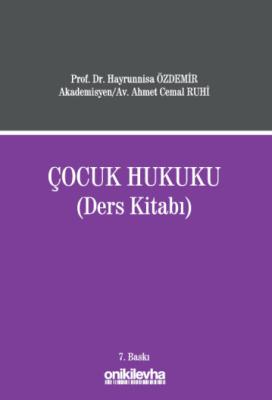 Çocuk Hukuku (Ders Kitabı) 7.BASKI Hayrunnisa ÖZDEMİR