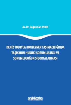 Deniz Yoluyla Kont..ve Sorumluluğun Sigortalanması Av. Dr. Doğan Can A