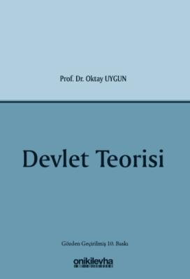 Devlet Teorisi 10. BASKI Prof. Dr. Oktay Uygun