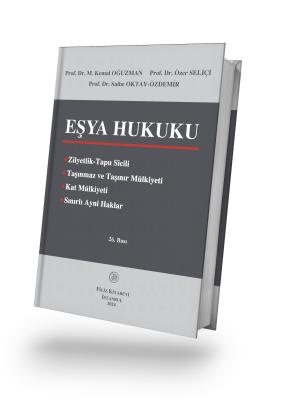 Eşya Hukuku 26. Baskı Prof. Dr. M. Kemal OĞUZMAN