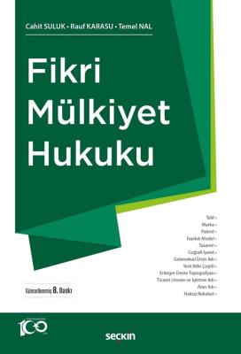 Fikri Mülkiyet Hukuku 8.BASKI Prof. Dr. Rauf Karasu