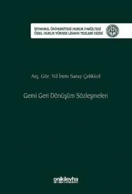 Gemi Geri Dönüşüm Sözleşmeleri Nil İrem Saray Çelikkol