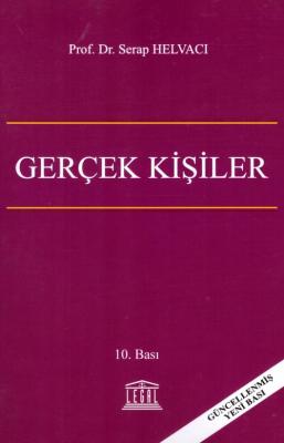 Gerçek Kişiler 10.BASKI Prof. Dr. Serap HELVACI