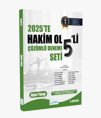 2025'TE HAKİM OL 5'Lİ İDARİ YARGI ÇÖZÜMLÜ DENEME SETİ 4.BASKI Barış Kü