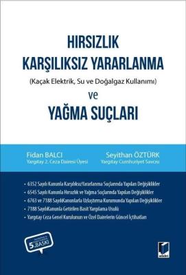 Hırsızlık, Karşılıksız Yararlanma ve Yağma Suçları 5.BASKI Fidan Balcı