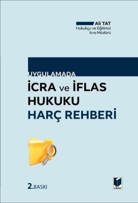 İcra ve İflas Hukuku Harç Rehberi 2.BASKI Ali Tat