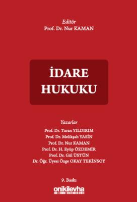 İdare Hukuku 9.BASKI Prof. Dr. Turan Yıldırım