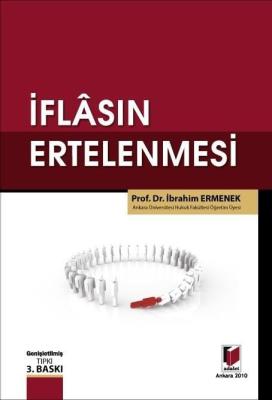 İflasın Ertelenmesi 3.BASKI Prof. Dr. İbrahim ERMENEK