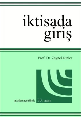 İktisada Giriş 30.baskı Prof. Dr. Zeynel Dinler