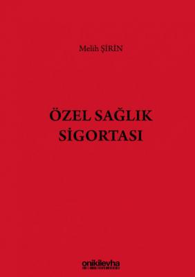 Özel Sağlık Sigortası ( ŞİRİN ) Melih Şirin