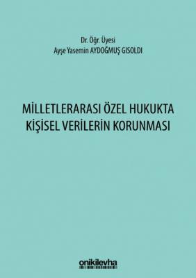 Milletlerarası Özel Hukukta Kişisel Verilerin Korunması ( GİSOLDİ ) Ay