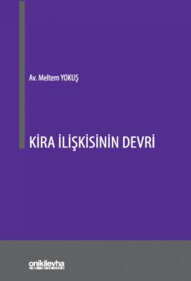 Kira İlişkisinin Devri Meltem Yokuş