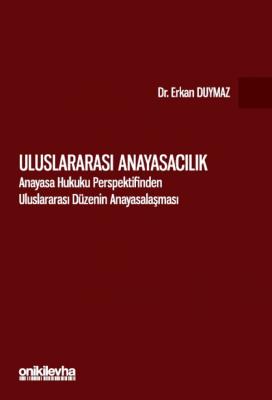 Uluslararası Anayasacılık Erkan Duymaz