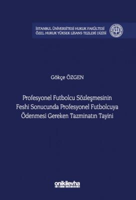 Profesyonel Futbolcu Sözleşmesinin Feshi Sonucunda Profesyonel Futbolc