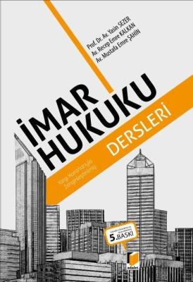 İmar Hukuku Dersleri 5.BASKI Yasin Sezer