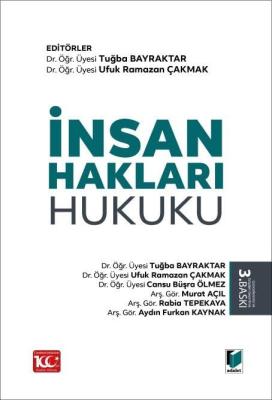 İnsan Hakları Hukuku 3.BASKI Tuğba Bayraktar