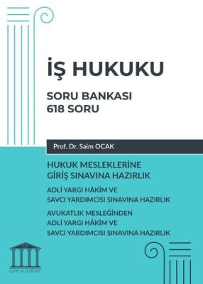 İş Hukuku Soru Bankası, Hukuk Mesleklerine Giriş Sınavına Hazırlık Sai