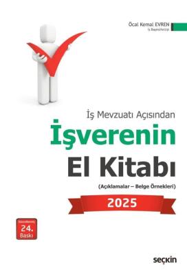 İşverenin El Kitabı 2025 ( 24 BASKI ) Öcal Kemal Evren