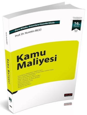 Kamu Maliyesi 16.BASKI Prof. Dr. Nurettin BİLİCİ