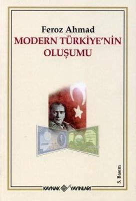 Modern Türkiye'nin Oluşumu 7.baskı Feroz Ahmad