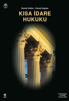 Kısa İdare Hukuku 18.baskı Prof. Dr. Kemal Gözler