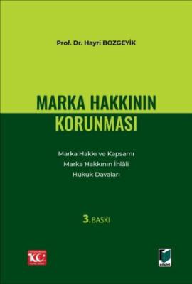 Marka Hakkının Korunması 3.BASKI Hayri Bozgeyik