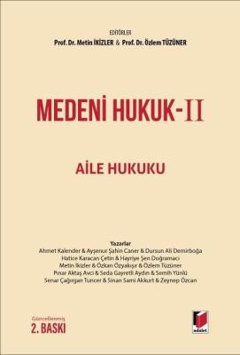 Medeni Hukuk-II Aile Hukuku 2.BASKI Prof.Dr.Metin İkizler