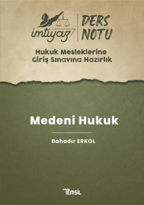 HMGS Medeni Hukuk Ders Notu Bahadır Erkol