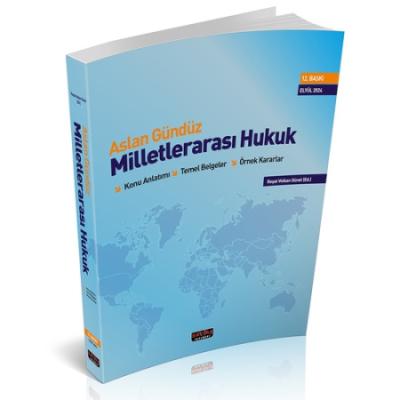 Milletlerarası Hukuk 12.BASKI Prof. Dr. Aslan GÜNDÜZ