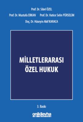 Milletlerarası Özel Hukuk 3.BASKI Prof. Dr. Sibel ÖZEL