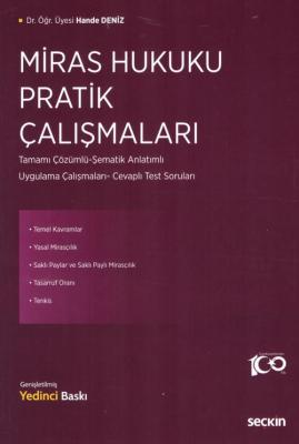 Miras Hukuku Pratik Çalışmaları 7.BASKI Dr.Öğ.Üyesi Hande Deniz