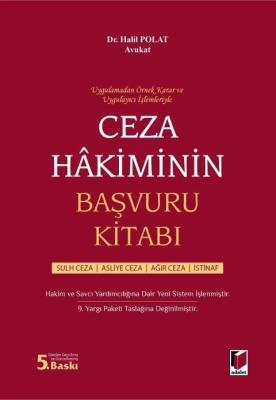 Ceza Hakiminin Başvuru Kitabı 5.BASKI Halil Polat