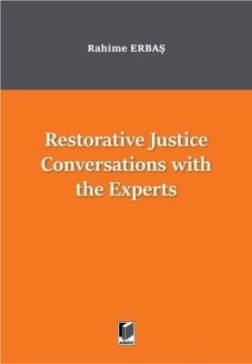 Restorative Justice Conversations with the Experts Rahime Erbaş