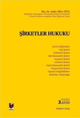 Şirketler Hukuku 3.BASKI Aydın Alber Yüce