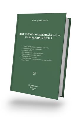 Spor Tahkim Mahkemesi (Cas) ve Kararlarının İptali Av. Dr. Aytekin GÜR