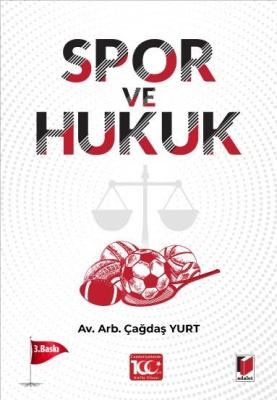 Spor ve Hukuk 3.BASKI Çağdaş Yurt