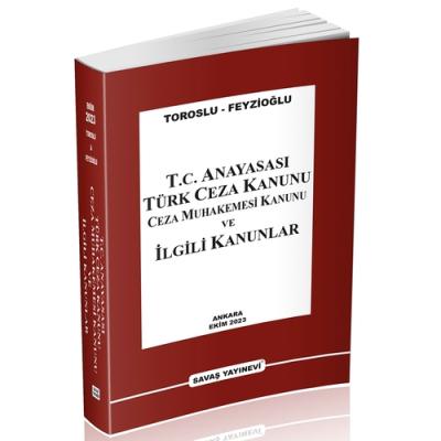 T.C. Anayasası TCK CMK ve İlgili Kanunlar 33.BASKI Prof. Dr. Nevzat TO