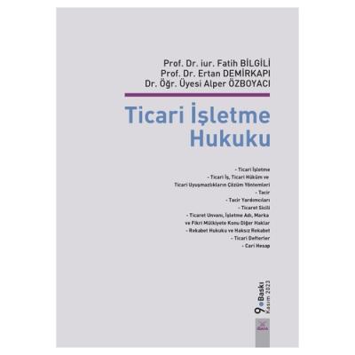 Ticari İşletme Hukuku 9.BASKI Doç. Dr. Ertan Demirkapı